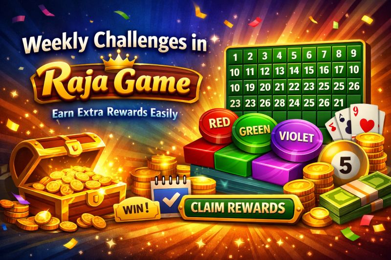 Weekly Challenges in Raja Game